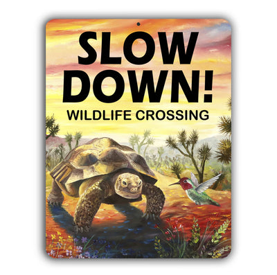 Tortoise, Slow down for wildlife sign