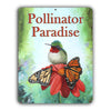 Pollinator Paradise Yard Sign