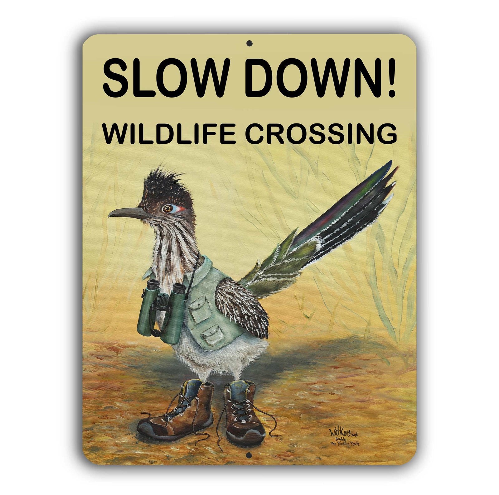 Buddy! Slow down for wildlife roadrunner sign