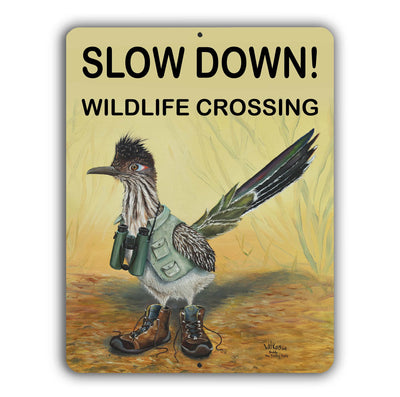 Buddy! Slow down for wildlife roadrunner sign