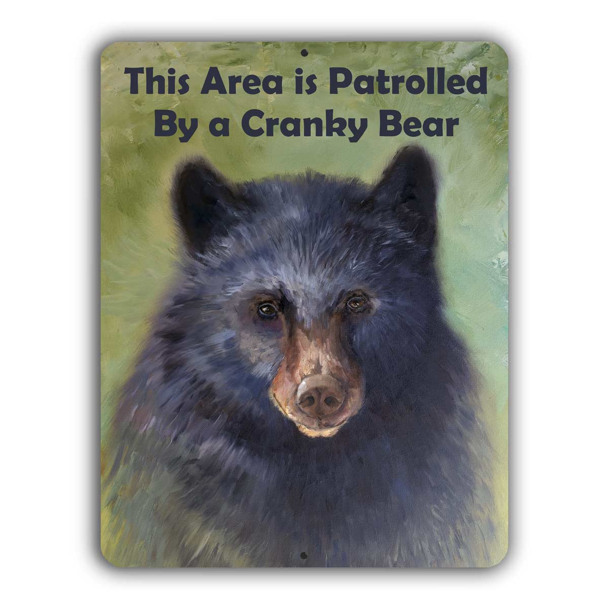 Patrolled By a Cranky Bear