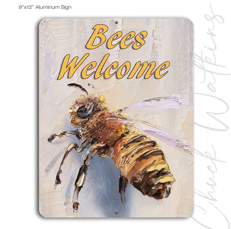Bees Welcome Garden Sign